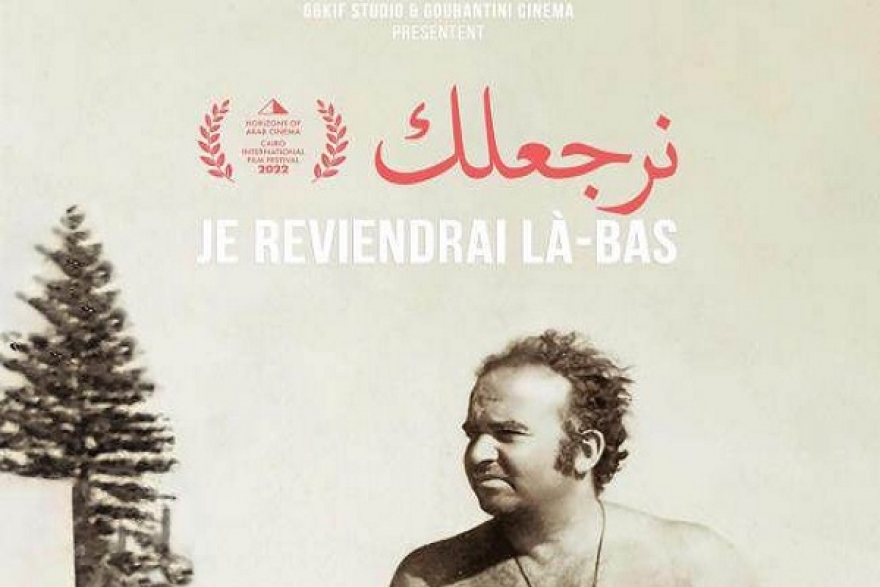 الفيلم التونسي "Je reviendrai l&agrave;-bas نرجعلك" في قاعات السينما